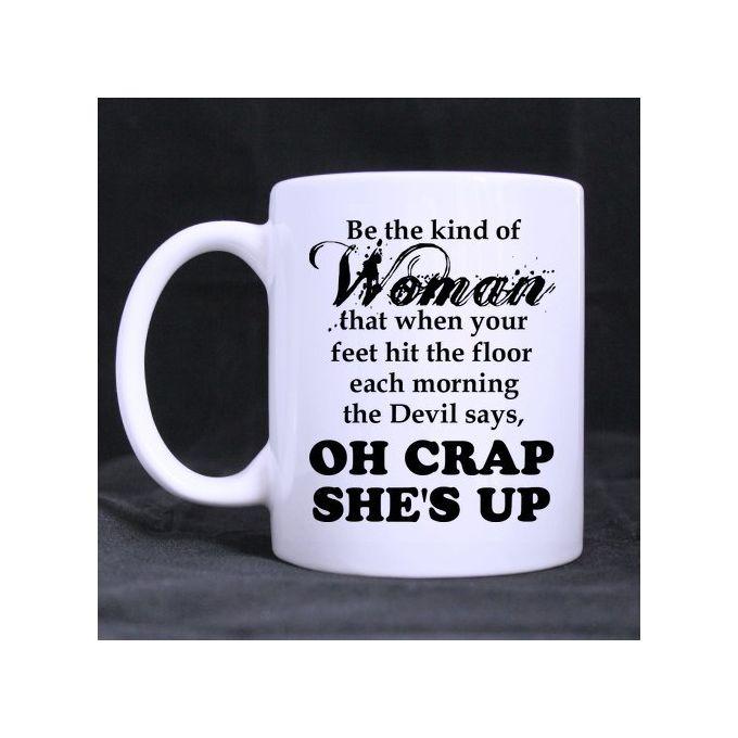 Ceramic Be The Kind Of Woman Mug