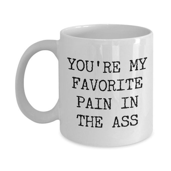 Ceramic You're My Favorite Pain Mug