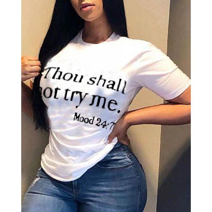 Thou Shalt Not Try Me T Shirt